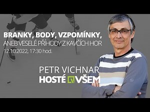 Hosté VŠEM: Petr Vichnar