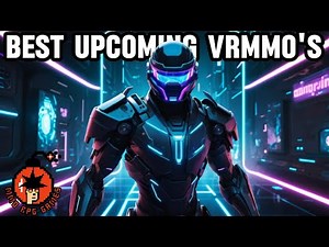9 Awesome Upcoming VRMMORPGs! (MMORPG 2024)