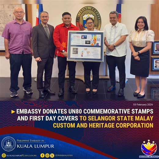 EMBASSY DONATES UN80 COMMEMORATIVE STAMPS AND FIRST DAY COVERS TO SELANGOR STATE MALAY CUSTOM AND HERITAGE CORPORATION Kuala Lumpur, 03 February 2026 — The Philippine Embassy, led by Ambassador Maria Angela A. Ponce, officially turned over the UN80 Commemorative Stamps and Official First Day Covers to the Selangor State Malay Custom and Heritage Corporation (PADAT) on 30 January 2026 at the Embassy chancery. The donation was received by Mr. Mohd Hairul Izwan bin Mohd Kasran, Assistant Curator of