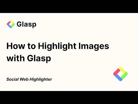 How to Highlight Images on The Web with Glasp