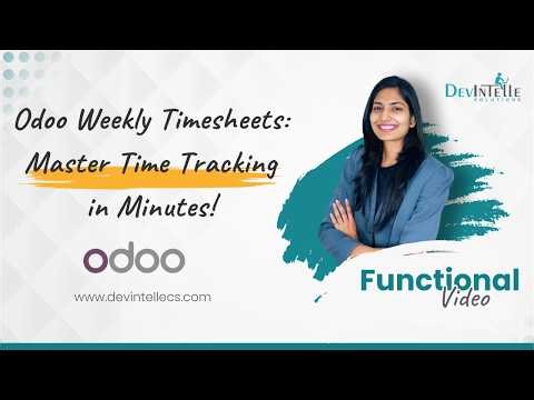 Odoo Weekly Timesheets: Master Time Tracking in Minutes!
