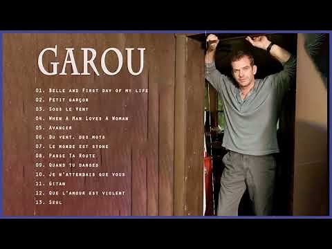 Garou Les Plus Grands Succès 2023 ♫ Album Playlist Of Garou