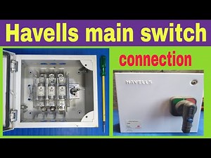 Havells main switch connection.how to connect a main switch.