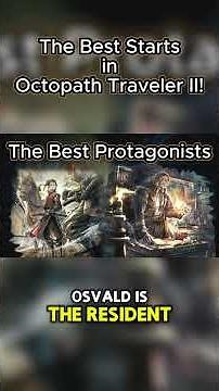 The Two BEST Starting Characters in Octopath Traveler II! #gaming #octopathtraveler