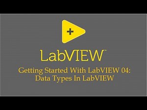 Getting Started With LabVIEW 04: Data Types In LabVIEW