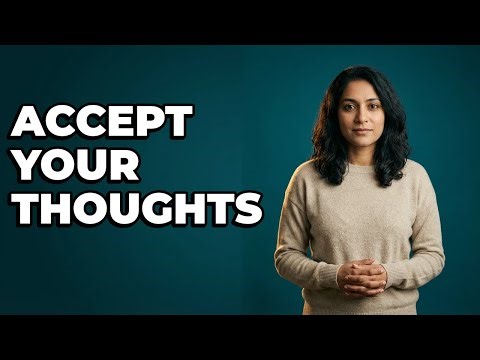 How Do You Practice Thought Acceptance For OCD?