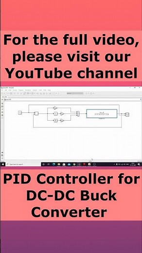 MATLAB Implementation of PID Controller for DC-DC Buck Converter | PID Controller for Buck Converter