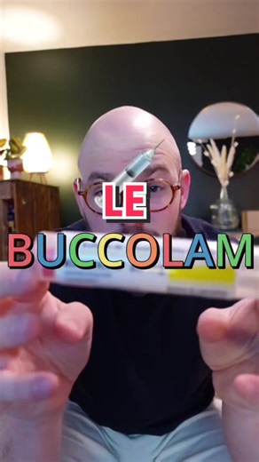 LE BUCCOLAM : Saviez vous comment l’utiliser ?