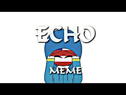 ~Echo Meme~ Countryhumans Malaysia (Re-upload)