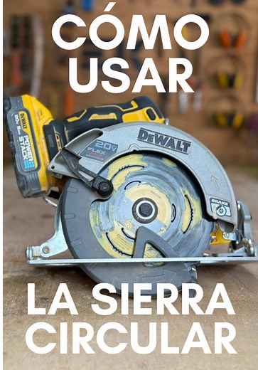 Cómo usar sierra circular de mano: Guía