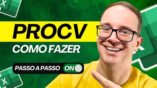 Como Fazer PROCV Fácil no Excel (Passo a Passo)