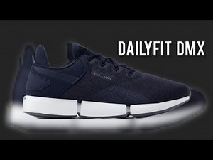 Reebok - DailyFit DMX : Review, unboxing, on feet