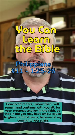 17 reactions | Philippians 1:25-26 You Can Learn the Bible - Philippians #11 | Digital Bible Study | Facebook