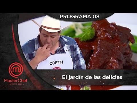 Programa 8: “El jardín de las delicias” | MasterChef México 2016