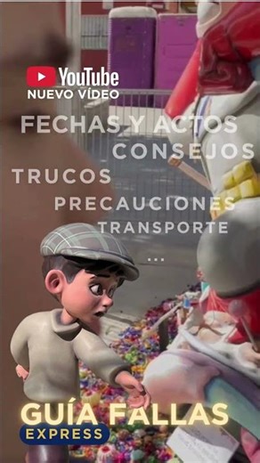 🔥 Guía rápida y completa para vivir las Fallas de Valencia sin agobios