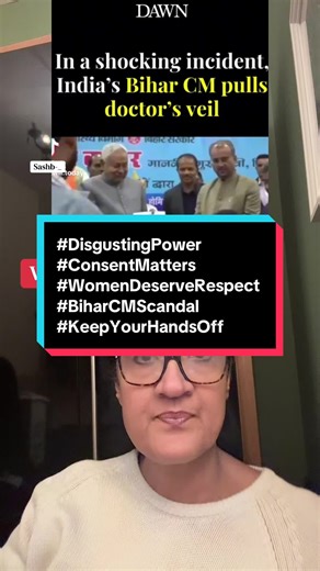 On Dec 15, 2025, Bihar CM Nitish Kumar pulled down Dr. Nusrat Parveen’s niqab during a public event in Patna. She is a qualified doctor standing with dignity. His act is a violation of consent, personal freedom, and religious rights. Absolutely disgusting. #DisgustingPower #ConsentMatters #WomenDeserveRespect #BiharCMScandal #KeepYourHandsOff