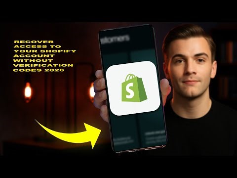 How To Recover Access To Your Shopify Account Without Verification Codes 2026 (FULL TUTORIAL)