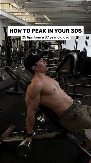 HOW TO PEAK IN YOUR 30S