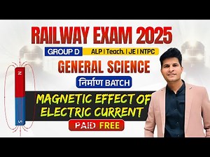 Railway Exams 2025Magnetic Effect of Electric Current ONE SHOT VIDEO | Neeraj Sir #विराट_Batch