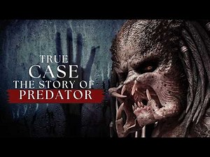 The Terrifying True Story Behind Predator