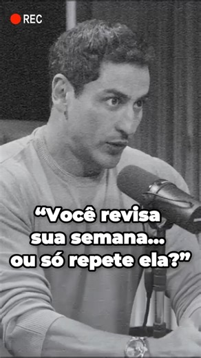 “Você revisa sua semana… ou só repete ela”