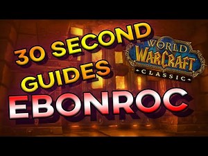 Ebonroc - 30 second guide - Blackwing Lair