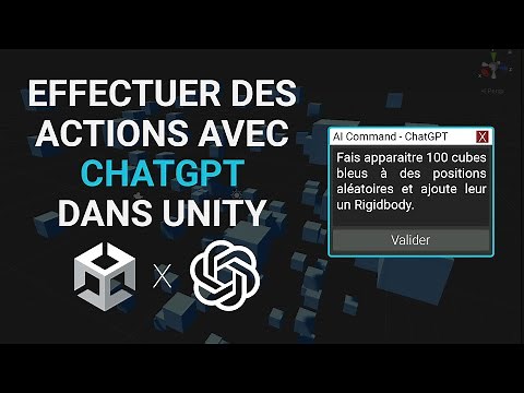 EFFECTUER DES ACTIONS AVEC CHATGPT DANS UNITY (OpenAI API)