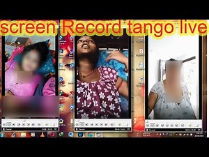 tango live screen record premium room