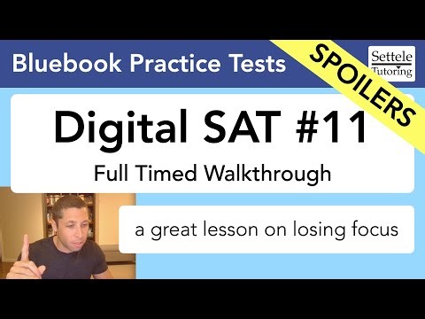 Digital SAT #11 Walkthrough — Mike takes the test for the first time