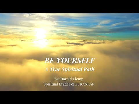 Be Yourself—A True Spiritual Path