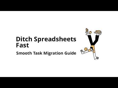 How do you migrate from spreadsheets to task management software without chaos?