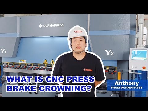 What Is CNC Press Brake Crowning?