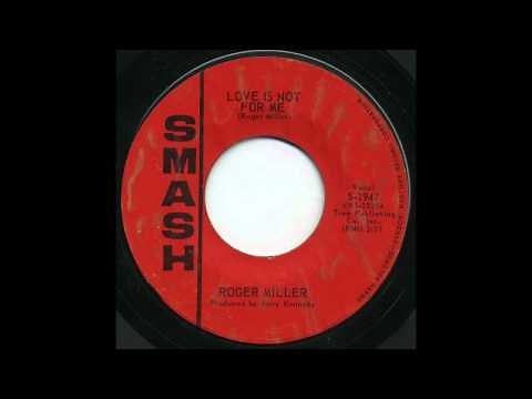 Roger Miller - Love Is Not For Me