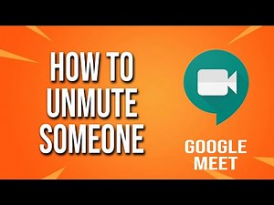 How To Unmute Someone Google Meet Tutorial