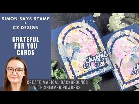 Shimmer Gerbera Daisy Background Cards | Simon Says Stamp + CZ Design