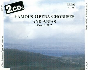 Various - Famous Opera Choruses And Arias Vol. 1 & 2