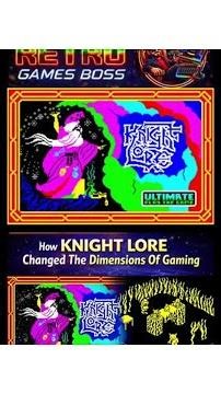 Knight Lore on the ZX Spectrum by Ultimate Play The Game