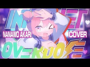 INTERNET OVERDOSE -Cover- / nanawoakari