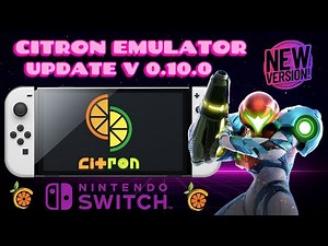 Citron " Nintendo Switch Emulator" Updated Version 0.10.0 Set up Guide for Pc!!!