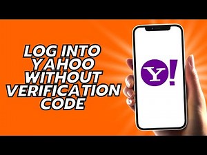 How To Log Into Yahoo Without Verification Code