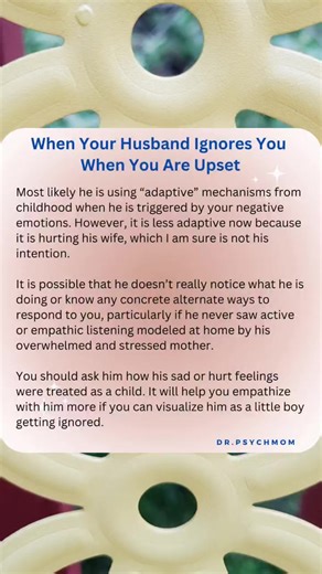 From a reader: "When my husband and I fight, it’s like the sadder and more hurt I get, the more he retreats into his own world. He will literally pick up his phone and start clicking around if I am crying. Generally, he acts loving (although not overly emotional) so I am trying to wonder if this is some male thing or if maybe something is wrong that he should work on in therapy. Even if I am not upset with him, but about something else, like the kids, it’s like he cannot handle my sad emotions."