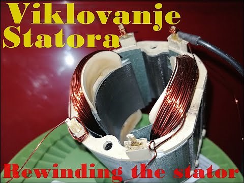 Viklovanje (premotavanje) statora - Rewinding the stator
