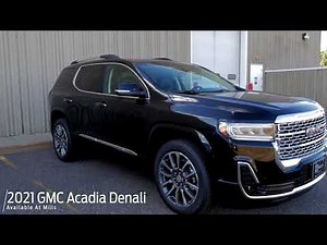 2021 GMC Acadia Denali Available Features