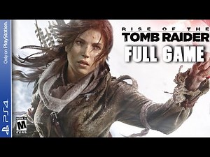Rise of the Tomb Raider- Full Game Walkthrough (Full Game Ps4 🎮)
