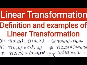 1. Definition and examples of linear transformation or homomorphism or Linear space | vector space