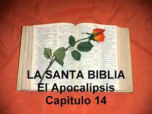 El Apocalipsis. Capitulo 14.