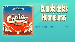 42K views · 827 reactions | CUMBIA DE LAS HORMIGUITAS - GRUPO CARIÑO | Grupo Cariño | Facebook