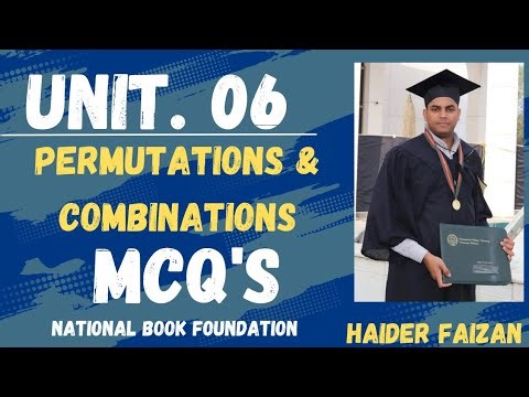 MCQs Unit 6 | Permutations and Combinations | Math Class 11 NBF | Full Explanation | FBISE Math 11