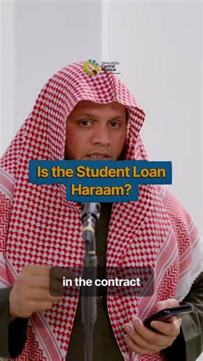 A clear explanation of how the student loan system works and why it differs from conventional interest. | Newcastle Central Mosque