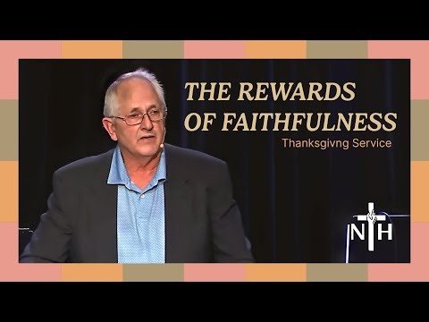 Ruth, Boaz, and Faithfulness | The Thanksgiving Service – Full Sermon